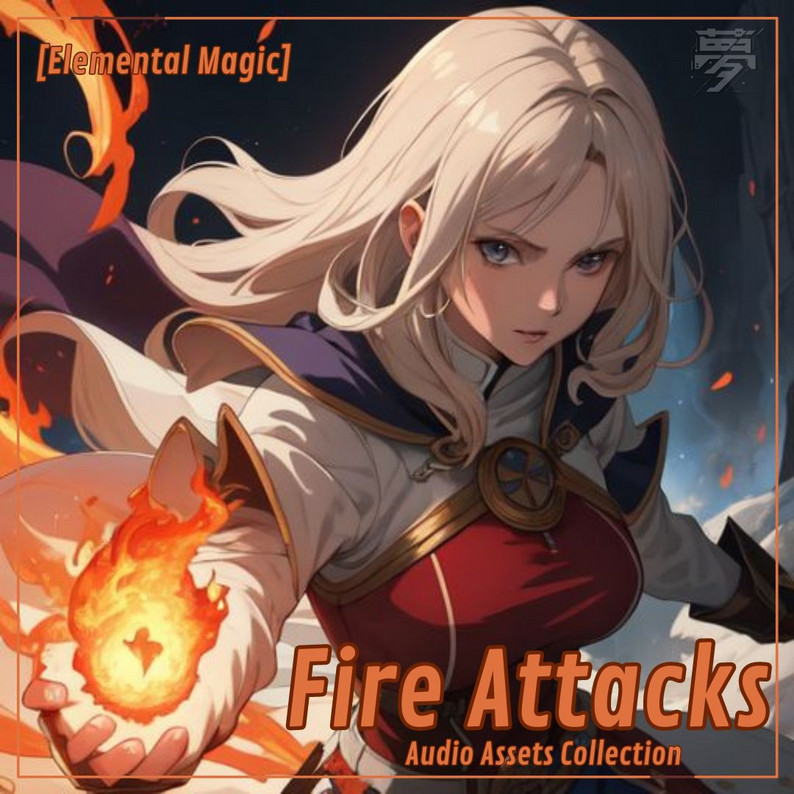 Elemental Magic: Fire Attacks [Audio Assets Collection] by LastDayDreaming