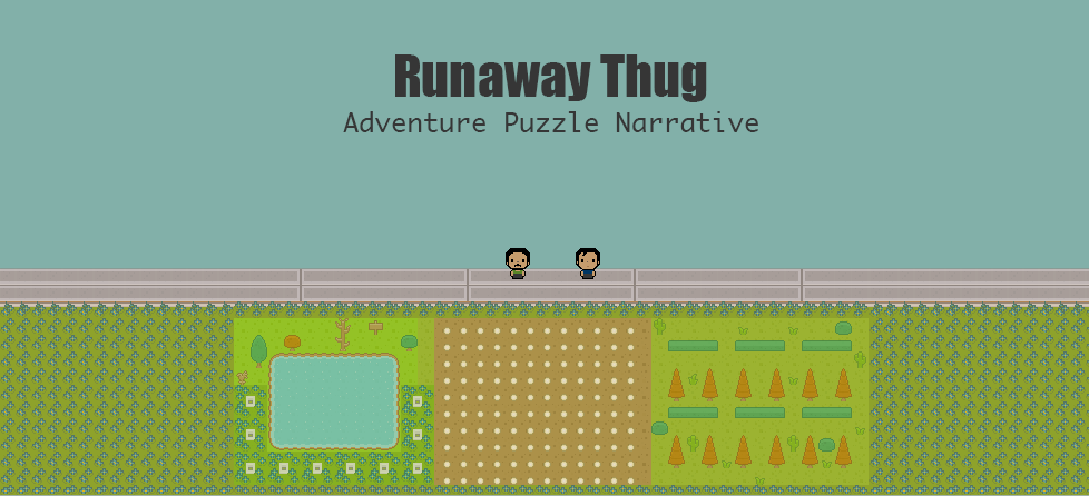 Runaway Thug IndieCade Build