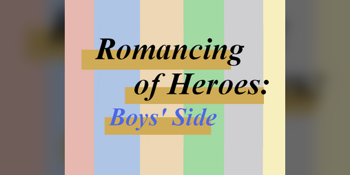 Cover image for Romancing of Heroes: Boys' Side