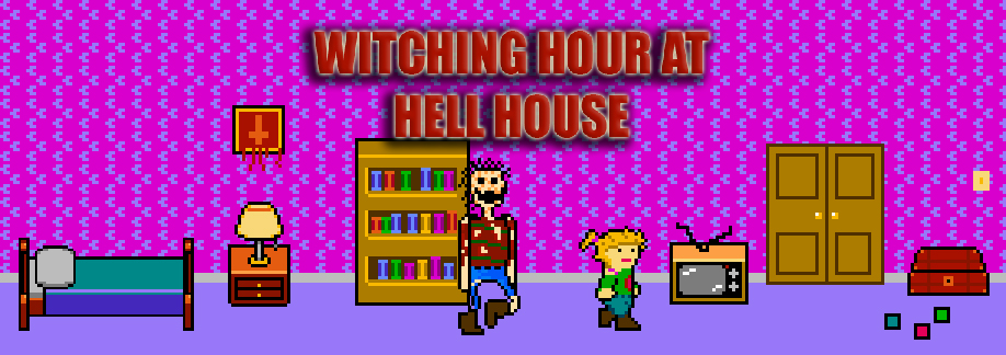 Witching Hour at Hell House