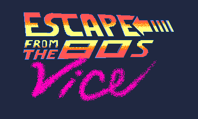 Cover image for Escape From the 80s Vice