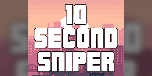 Cover image for 10 Second Sniper