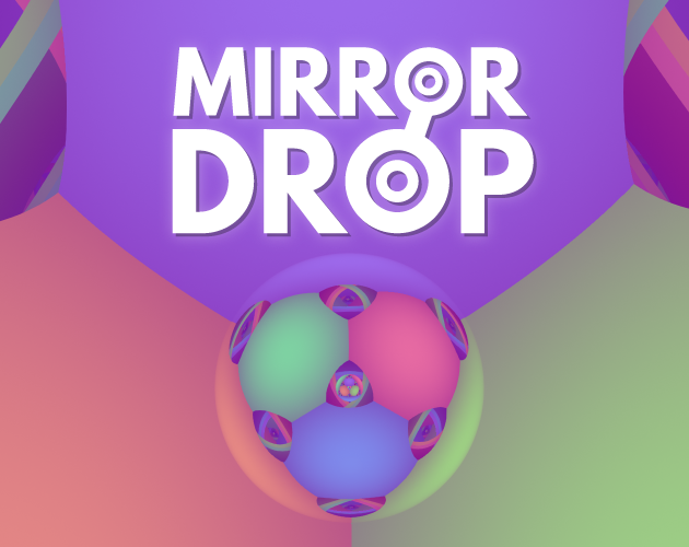 Mirror Drop