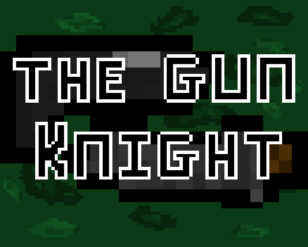 The Gun Knight