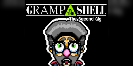 Cover image for Gramp in the Shell: The Second Gig