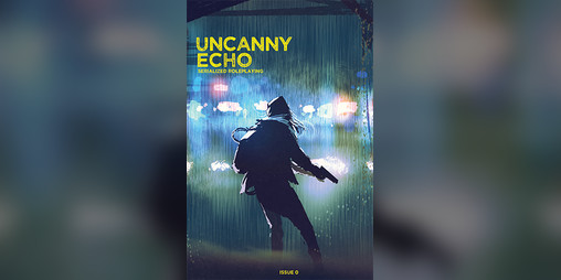 Cover image for Uncanny Echo Issue 0: The Heist