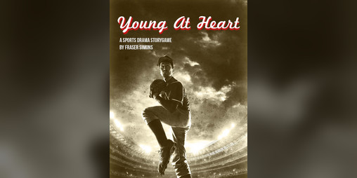 Cover image for Young at Heart: A Sports Drama Storygame