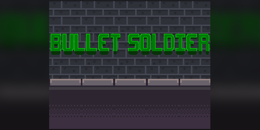 Cover image for Bullet Soldier