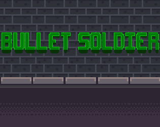 Cover image for Bullet Soldier