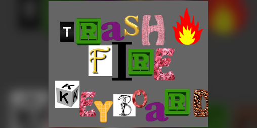 Cover image for Trashfire Keyboard