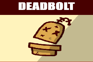 Deadbolt