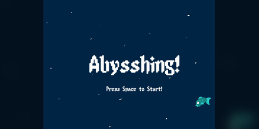 Cover image for Abysshing! (Weekly Game Jam #49)