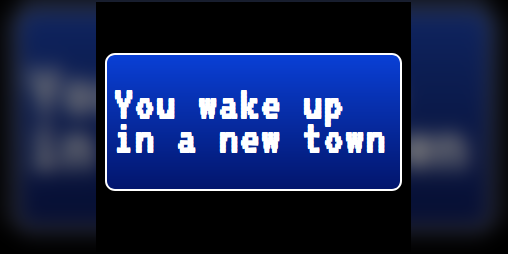 Cover image for You wake up in a new town