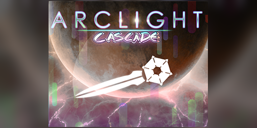 Cover image for Arclight Cascade Demo