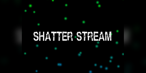 Cover image for Shatter Stream