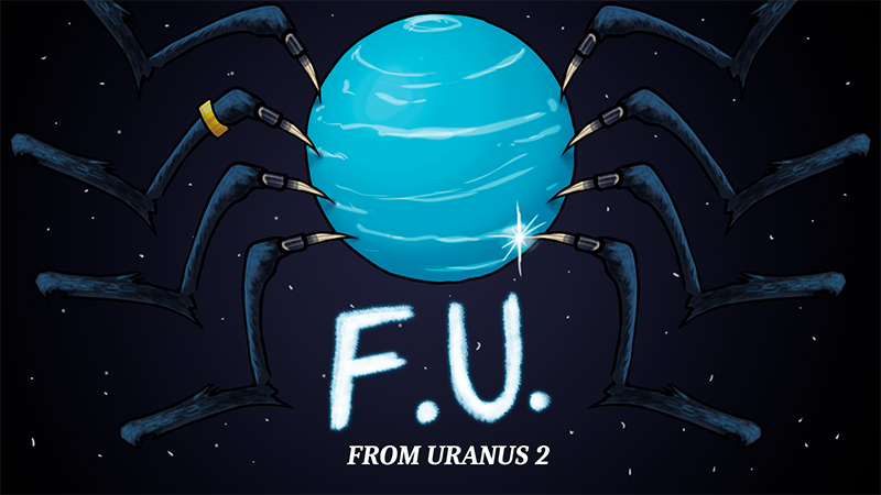 F.U. From Uranus 2