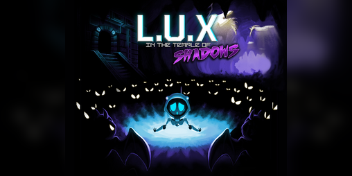 Cover image for L.U.X in the Temple of Shadows
