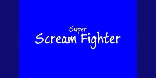 Cover image for Super Scream Fighter