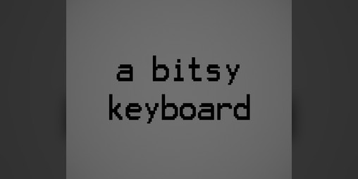 Cover image for a bitsy keyboard