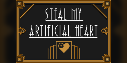 Cover image for Steal My Artificial Heart Prototype