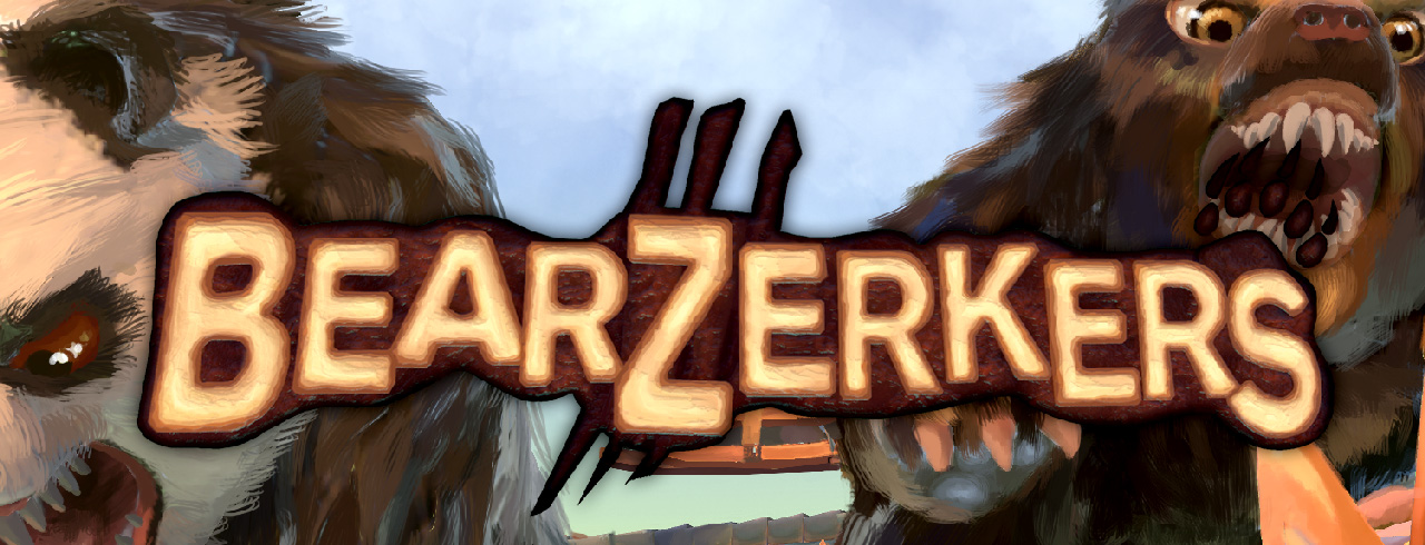 BEARZERKERS