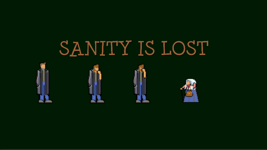 Sanity Is Lost