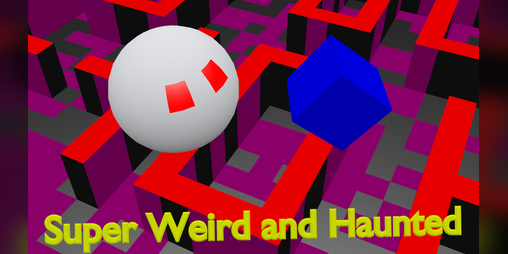 Cover image for Super Weird and Haunted