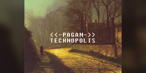 Cover image for PAGAN: Technopolis