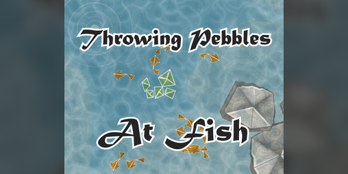 Cover image for Throwing Pebbles At Fish