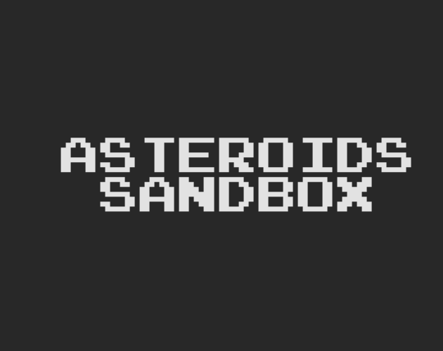 Asteroids Sandbox (Asteroids Clone) - GAME 3
