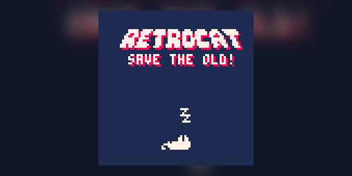 Cover image for Retrocat save the old!