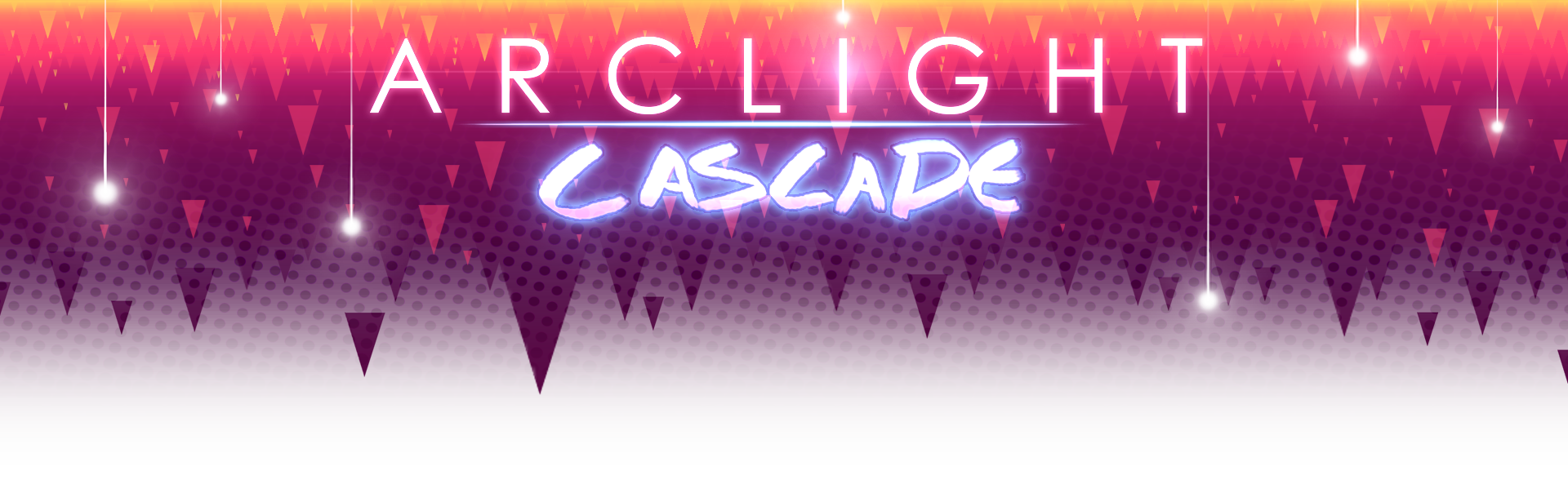 Arclight Cascade