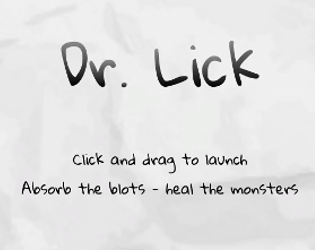 Dr. Lick by Xankill3r for The Very First Extra Credits Game Design Jam ...