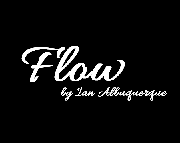 Flow, by Ian Albuquerque