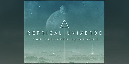 Reprisal Universe By Electrolyte