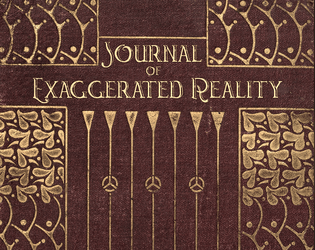 Journal of Exaggerated Reality   - A game for strange manuscripts in odd places. 