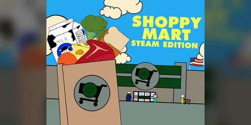 Cover image for Shoppy Mart: Steam Edition