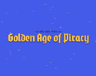 Cover image for The Not Very Golden Age Of Piracy