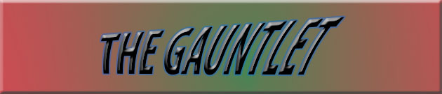 The Gauntlet
