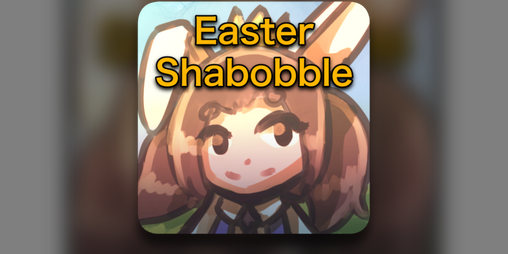Cover image for Easter Shabobble - Ludum Dare Version