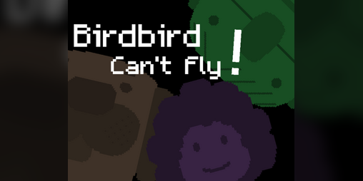 Cover image for Birdbird can't fly!