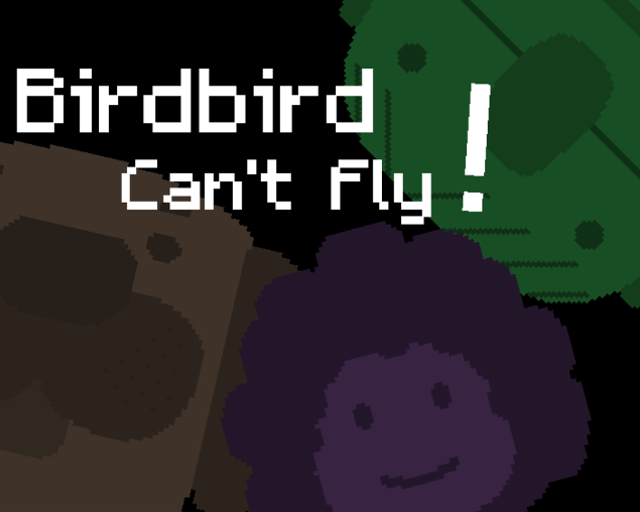 Cover image for Birdbird can't fly!