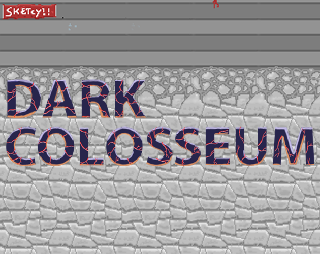 Dark Colosseum
