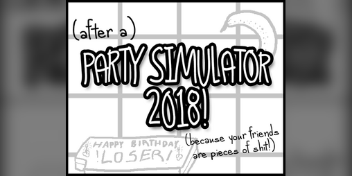 Cover image for (After A) PARTY SIMULATOR 2018