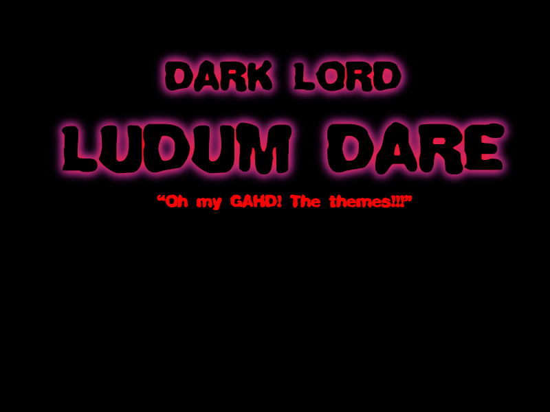 Dark Lord Ludum Dare