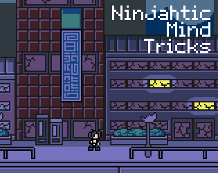 Ninjahtic Mind Tricks