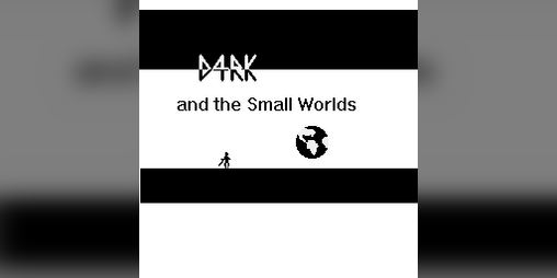 Cover image for D4RK and the Small Worlds