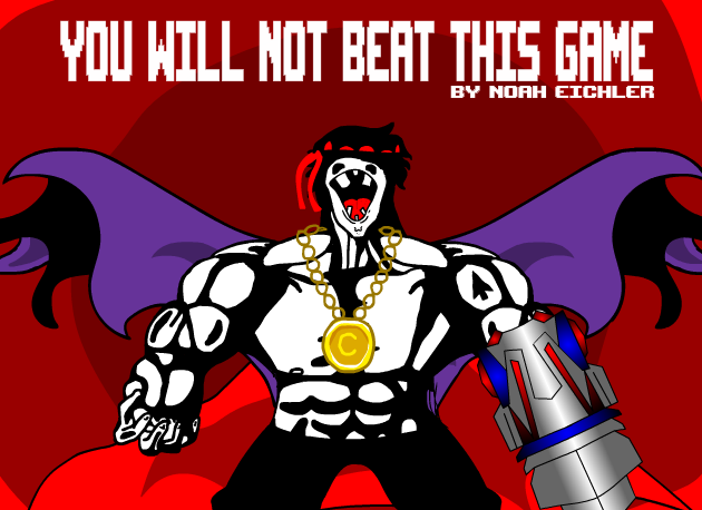 You Will Not Beat This Game (2018)
