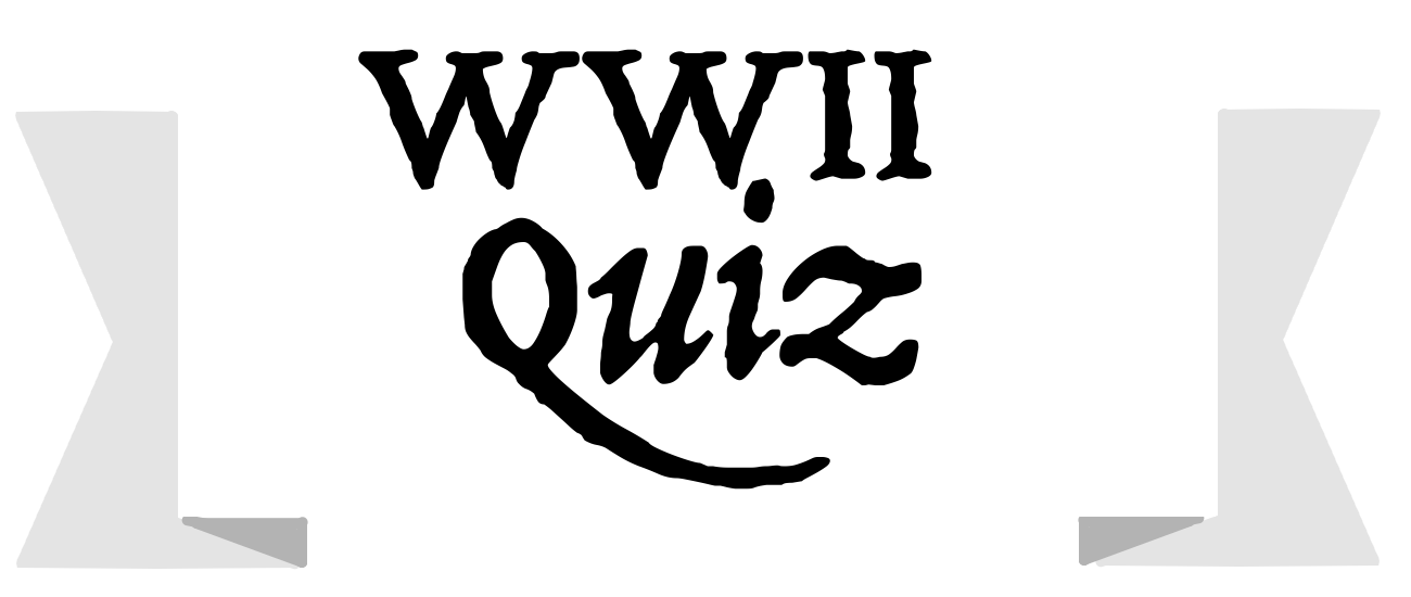 WWII Quiz
