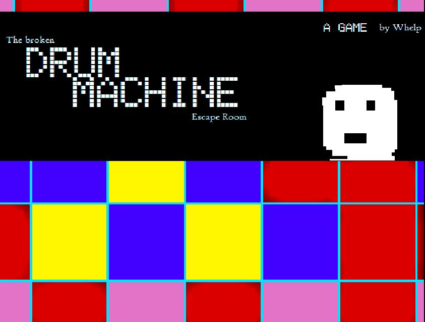 Cover image for The Broken Drum Machine Escape Room